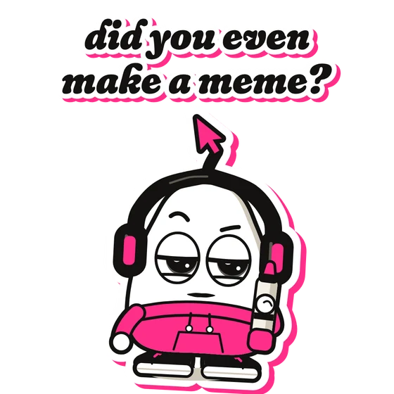 Bop sticker: did you even make a meme?