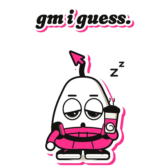 Bop sticker: gm i guess.